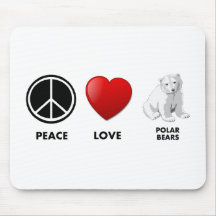 peace love polar bears Save the bears Mouse Pads