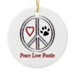 Peace Love Poodle Ornaments