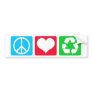 Peace Love Recycle