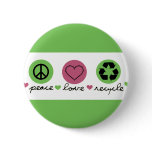 Peace, Love, Recycle Pinback Button