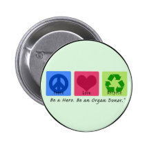 Peace Love Recycle Buttons