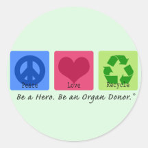 Peace Love Recycle Round Stickers