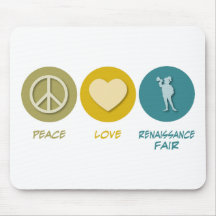 Peace Love Renaissance Fair Mouse Pads