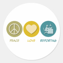 Peace Love Reporting Sticker