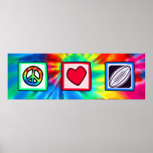 Peace, Love,  Rugby Football Posters