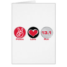 Peace Love Run 13.1 miles Greeting Card