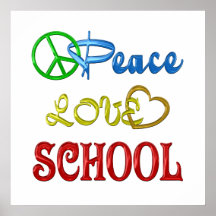 PEACE LOVE SCHOOL POSTERS