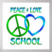 Peace Love SCHOOL Posters