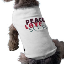 Peace Love Sci-Fi pet clothing