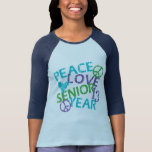 Peace Love Senior Year 2013 Tee Shirt