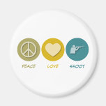Peace Love Shoot Magnets
