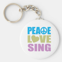 Peace Love Sing Key Chain