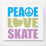 Peace Love Skate Mouse Pad