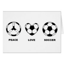 Peace Love Soccer Card