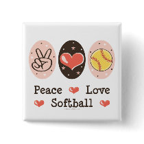 Peace Love Softball Button