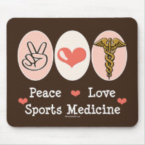 Peace Love Sports Medicine Mousepad