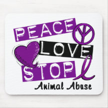 PEACE LOVE STOP Animal Abuse Mousepad