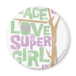 Peace Love & Supergirl Power magnets