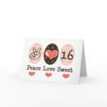 Peace Love Sweet Sixteen Birthday Card