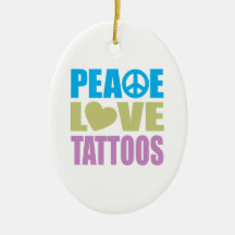 Peace Love Tattoos Christmas Ornaments