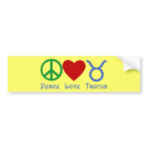 Peace Love Taurus Astrology Products Bumper Sticker