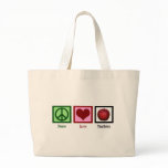 Peace Love Teachers Bags