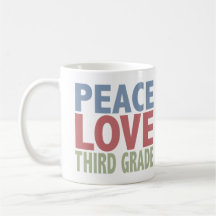 Peace Love Third Grade Mugs