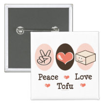 Peace Love Tofu Button
