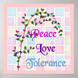 Peace Love Tolerance posters
