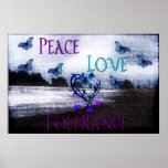Peace Love Tolerance posters