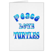 PEACE LOVE TURTLES GREETING CARD