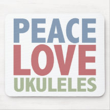 Peace Love Ukuleles Mouse Pad