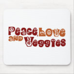 Peace Love Veggies mousepads