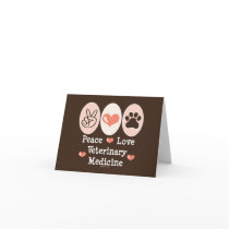 Peace Love Veterinary Medicine Blank Note Card