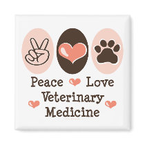 Peace Love Veterinary Medicine Magnet
