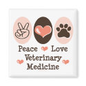 Peace Love Veterinary Medicine Magnet