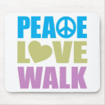Peace Love Walk Mousepad