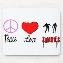 peace love zombies mousepad