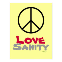 Peace LoveSANITY Custom Postard Postcards