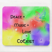 Peace, Music, Love=CoExist Mousepad