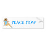 PEACE NOW BUMPER STICKER