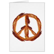 Peace Of Bacon Greeting Cards