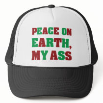 Peace On Earth My Ass