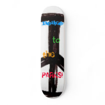 peace, Peace, to, the, PARKS! Skateboard Deck