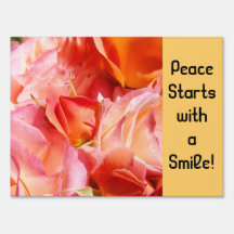 Peace Starts with a Smile! Outdoor Yard Sign Roses