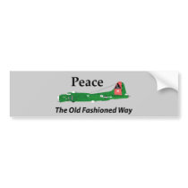 Peace The Old Fashioned Way Bumper Sticker