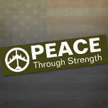 Peace Through Strength bumper stickers