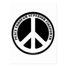 Peace Through Superior Firepower Post Card