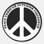 Peace Through Superior Firepower Stickers
