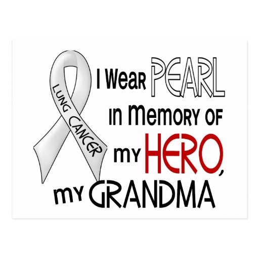 Pearl In Memory Of My Grandma Lung Cancer Postcards